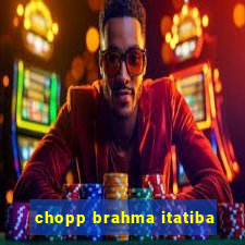 chopp brahma itatiba